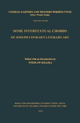 Some Intertextual Chords of Joseph Conrad's Literary Art - Wieslaw Krajka - 9788322791868