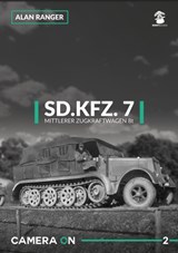 Sd.Kfz. 7 Mittlerer Zugkfraftwagen 8t - Alan Ranger - 9788365281715