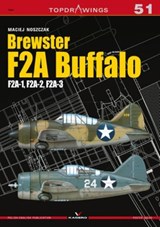 Brewster F2a Buffalo.  F2a-1, F2a-2, F2a-3 - Maciej Noszczak - 9788365437730