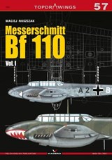 Messerschmitt Bf 110 Vol. I - Maciej Noszczak - 9788365437990