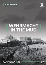 Wehrmacht in the Mud - Alan Ranger - 9788365958549