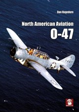 North American Aviation O-47 - Dan Hagedorn ; Ted Williams - 9788365958907