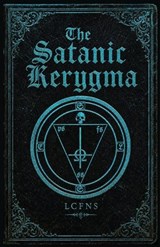 The Satanic Kerygma - Lcf Ns - 9788367736107