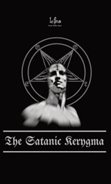 The Satanic Kerygma - Lcf Ns - 9788367736114
