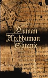 Human, Archhuman, Satanic - Lcf Ns - 9788367736190