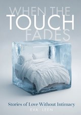When the Touch Fades. - Eva Leen ; Limitless Mind Publishing - 9788368521832