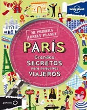 Mi Primera Lonely Planet Paris / My First Lonely Planet Paris