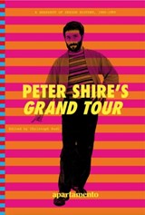 Peter Shire’s Grand Tour -  - 9788409704866