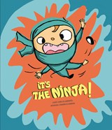 It's the Ninja! - Jose Carlos Andres - 9788410074927