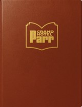 Grand Hotel Parr - Martin Parr - 9788410290471