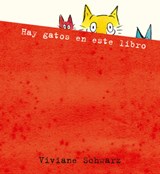 Hay gatos en este libro - Viviane Schwarz - 9788410406087