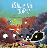 Sal de ah, Topo! - Alicia Acosta - 9788410406483