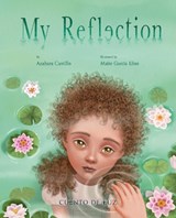 My Reflection (Mi reflejo) - Azahara Castillo - 9788410438354