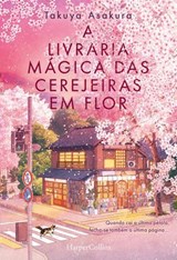 A livraria mágica das cerejeiras em flor - Takuya Asakura - 9788410645424