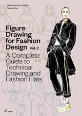 Figure Drawing for Fashion Design, Vol. 2 - Elisabetta Kuky Drudi ; Tiziani Paci - 9788410650039