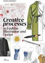 Creative Processes In Fashion Illustration and Design - Manuela Brambatti - 9788410650572