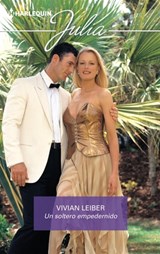 Un soltero empedernido - Vivian Leiber - 9788411056755