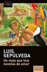 Un viejo qui leía novelas de amor - Luis Sepúlveda - 9788411071123