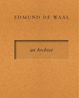 Edmund de Waal - an Archive -  - 9788412749311