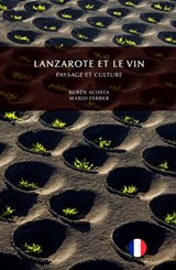 Lanzarote et le vin - Rubén Acosta ; Mario Ferrer - 9788412925401