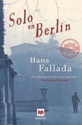 Solo En Berlin - FALLADA,  Hans - 9788415120056