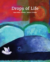 Drops of Life - TIITINEN,  Esko-Pekka - 9788415241317