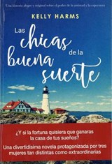 Las chicas de la buena suerte / The Good Luck Girls of Shipwreck Lane - HARMS,  Kelly - 9788416363209