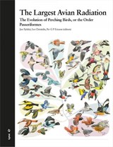 The Largest Avian Radiation - Jon Fjeldsa ; Les Christidis ; Per GP Ericson - 9788416728336