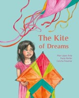 The Kite of Dreams - Pilar Lpez vila ; Paula Merln - 9788416733682