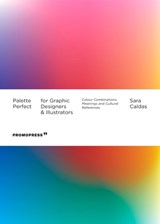 Palette Perfect For Graphic Designers And Illustrators - Sara Caldas - 9788417412944