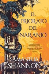 El priorato del naranjo / The Priory of the Orange Tree - SHANNON,  Samantha - 9788417541538
