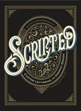 Scripted: Custom Lettering in Graphic Design - WANG,  Shaoqiang - 9788417656478