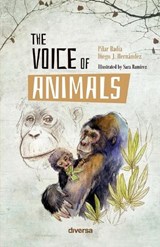 The Voice of Animals - Diego J Hernández ; Pilar Badía - 9788418087295