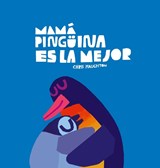 Mam Pingina es la mejor - Chris Haughton - 9788419253637