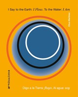I Say to the Earth: I Flow. to the Water: I Am - Chus Martinez - 9788419539021