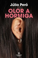 Peró, J: Olor a Hormiga / The Smell of Ants - Júlia Peró - 9788419940063