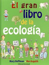 El Gran Libro De La Ecología/ The Big Green Book