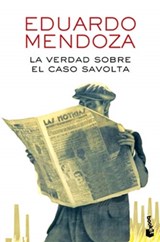 La verdad sobre el caso Savolta - Eduardo Mendoza - 9788432225918