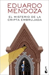 El misterio de la cripta embrujada - Eduardo Mendoza - 9788432239991