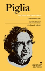 Los Diarios de Emilio Renzi. Años de Formacion I; Los Años Felices II; Un Dia En La Vida III - Ricardo Piglia - 9788433932044