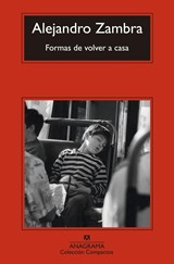 Formas de volver a casa - ZAMBRA,  Alejandro - 9788433977434
