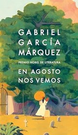 En agosto nos vemos | Gabriel Garcia Marquez | 