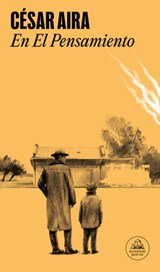 En El Pensamiento / In Thought - Cesar Aira - 9788439743293