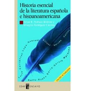 Historia Esencial de la Literatura Espanola e Hispanoamericana