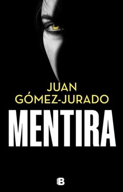 Mentira, Gómez-Jurado, Juan - Gebonden - 9788466683081