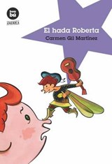 El Hada Roberta - GIL MARTINEZ,  Carmen - 9788483431412