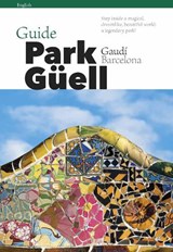 Park Guell, guide - Josep Liz Rodriguez ; Pere Vivas Ortiz - 9788484787938