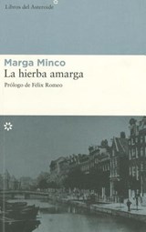 La hierba amarga / The Bitter Herb - MINCO,  Marga - 9788493544843