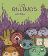 Los Gulinos - Luis Amavisca ; Noemi Villamuza - 9788494236037