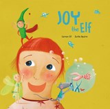Joy the Elf - Carmen Gil ; Zurine Aguirre - 9788494692611